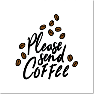 Please Send Coffee Posters and Art